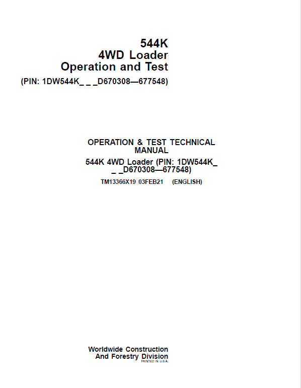 John Deere 544K 4WD Loader Technical Manual (SN. D670308 – D677548) Workshop Guide
