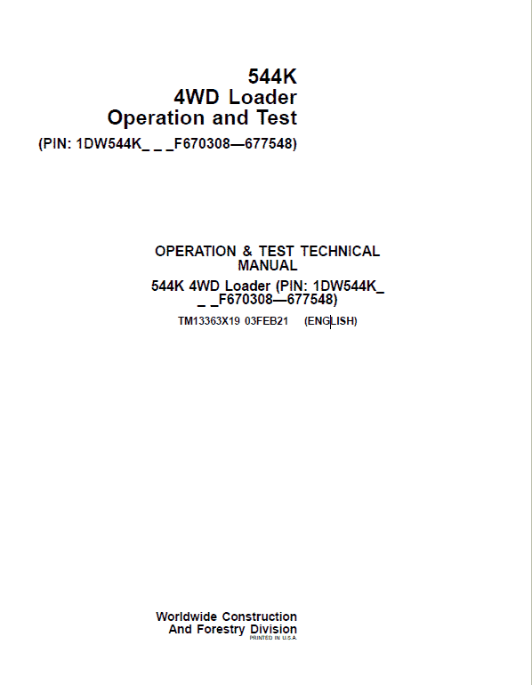 John Deere 544K 4WD Loader Technical Manual (SN. F670308 – F677548) Workshop Guide