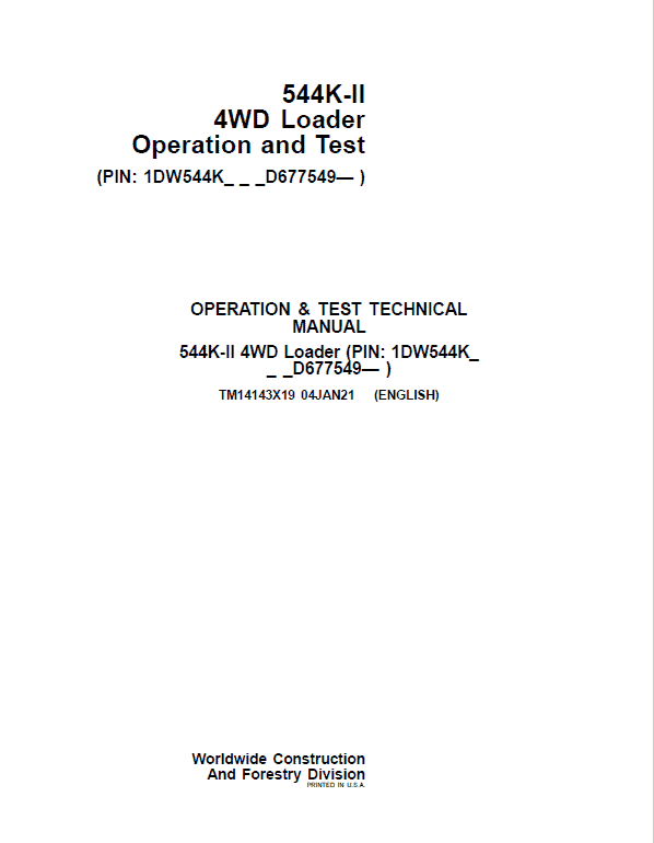 John Deere 544K-II 4WD Loader Technical Manual (SN. from D677549) Workshop Guide