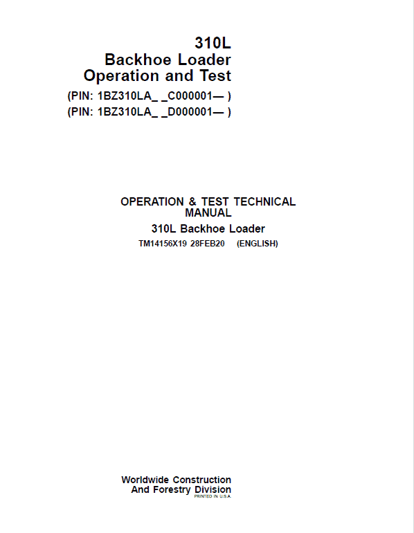 John Deere 310L Backhoe Loader Repair Technical Manual (S.N after C000001 & D000001 – ) Workshop Guide