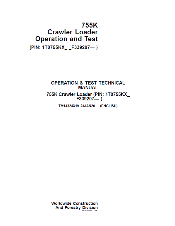 John Deere 755K Crawler Loader Repair Technical Manual (S.N after F339207 – ) Workshop Guide
