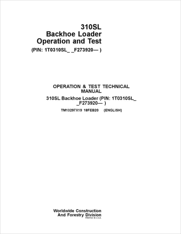 John Deere 310S Backhoe Loader Technical Manual (SN. F273920-) Workshop Guide