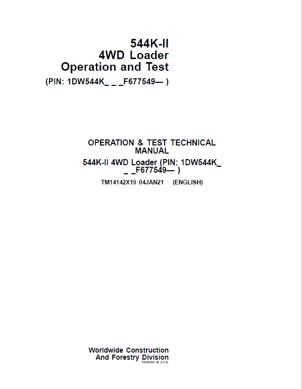 John Deere 544K-II 4WD Loader Technical Manual (SN. from F677549) Workshop Guide