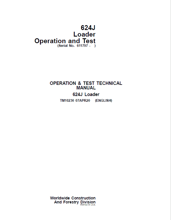 John Deere 624J Loader Repair Technical Manual (SN. after 611797) Workshop Guide