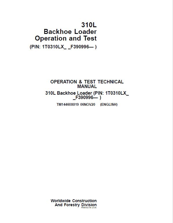 John Deere 310L Backhoe Loader Repair Technical Manual (S.N after F390996 -) Workshop Guide
