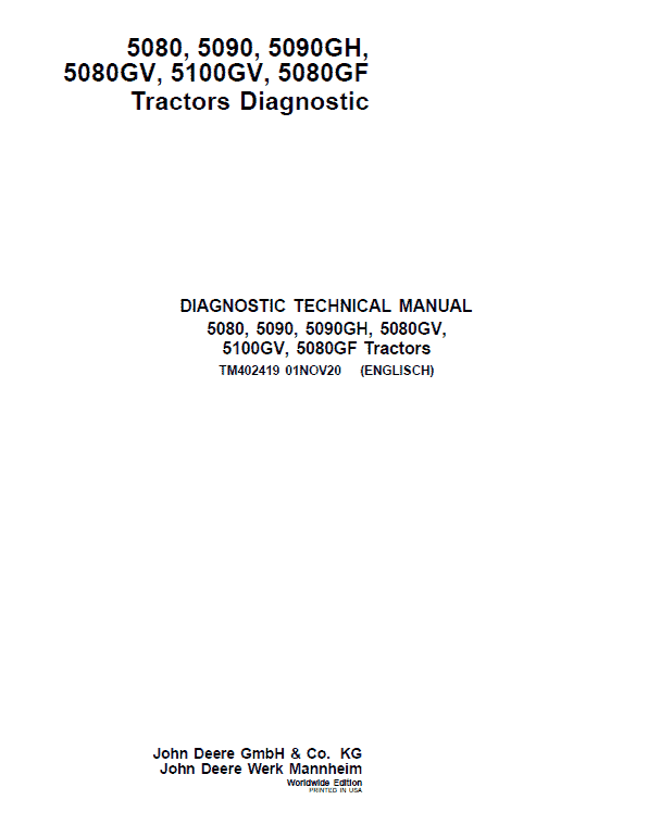 John Deere 5080, 5080GV, 5080GF, 5090, 5100GV Tractors Repair Technical Manual Workshop Guide