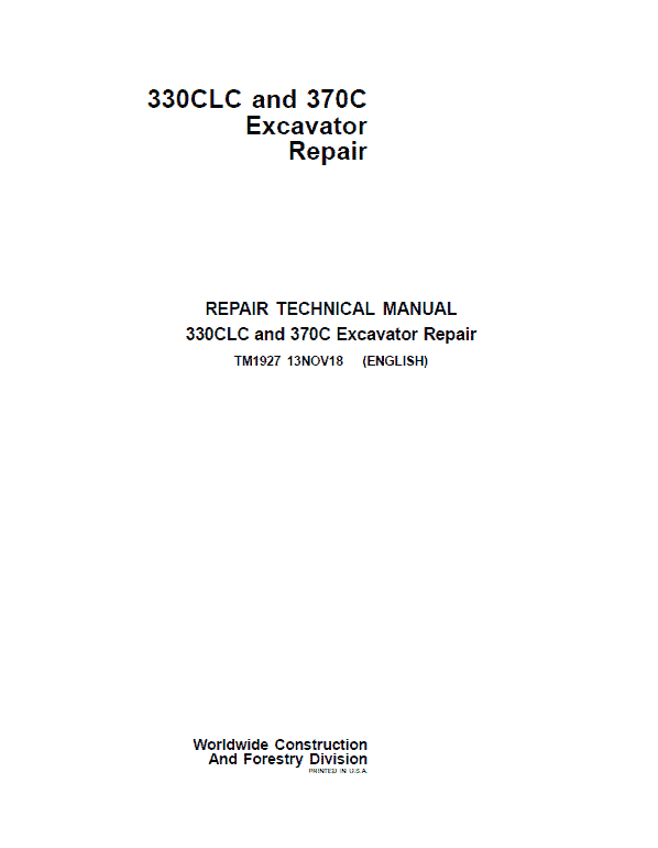 John Deere 330CLC, 370C Excavator Repair Technical Manual Workshop Guide