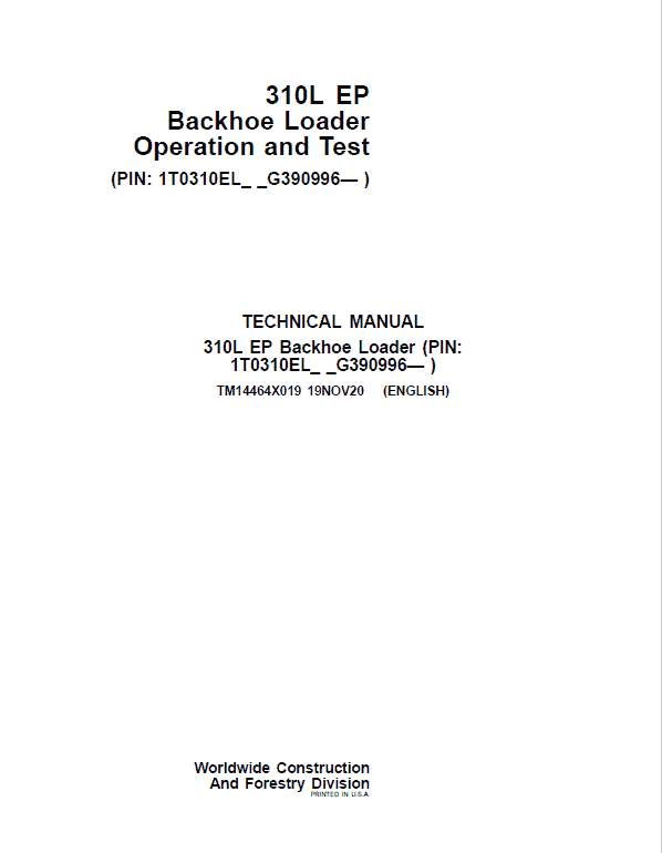 John Deere 310L EP Backhoe Loader Repair Technical Manual (S.N after G390996 -) Workshop Guide