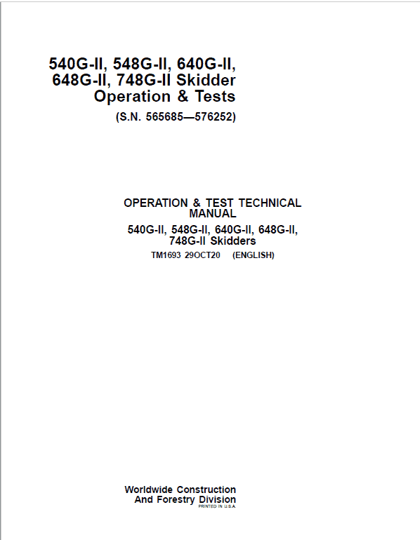 John Deere 540G-II, 548G-II, 640G-II, 648G-II, 748G-II Skidder Repair Manual (S.N 565685 – 576252) Workshop Guide