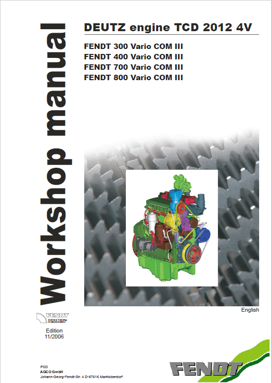 Fendt 411, 412, 413, 414, 415 Vario COM III Tractors Workshop Repair Manual Workshop Guide