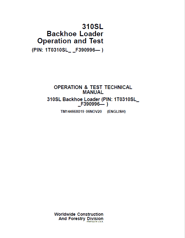 John Deere 310SL Backhoe Loader Repair Technical Manual (S.N after F390996 -) Workshop Guide