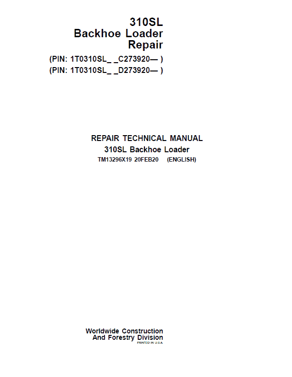 John Deere 310SL Backhoe Repair Technical Manual (S.N after C273920 & D273920 – 390995) Workshop Guide