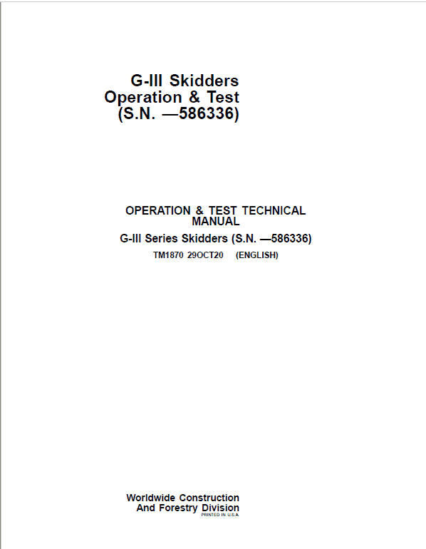John Deere 540G-III, 548G-III, 640G-III, 648G-III, 748G-III Skidder Repair Manual (S.N – 586336) Workshop Guide