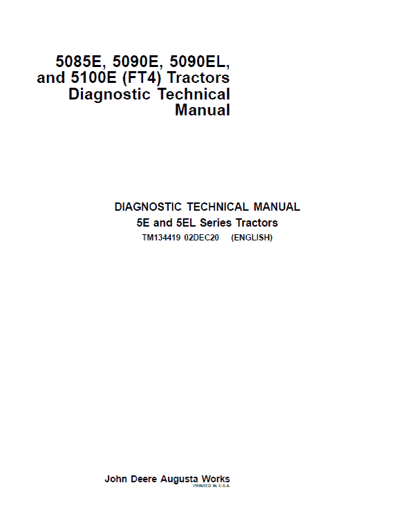 John Deere 5085E, 5100E, 5090E, 5090EL (FT4) Tractors Repair Technical Manual Workshop Guide