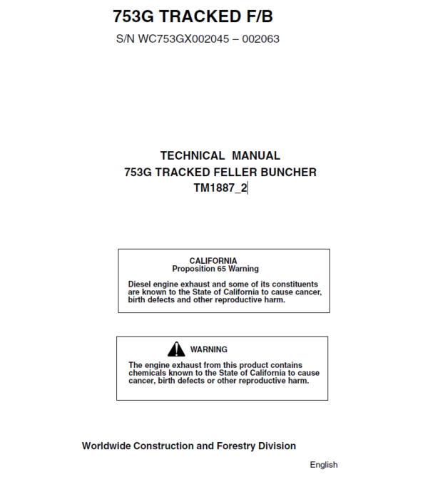 John Deere 753G Tracked Harvester Repair Technical Manual (S.N 002045 – 002063) Workshop Guide
