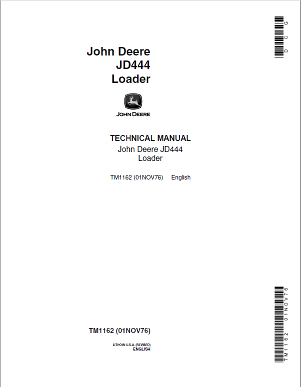 John Deere 444 Loader Repair Technical Manual (TM1162 and TM3202) Workshop Guide