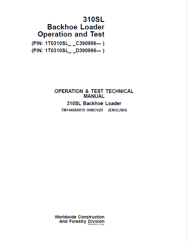 John Deere 310SL Backhoe Repair Technical Manual (S.N after C390996 & D390996 – ) Workshop Guide