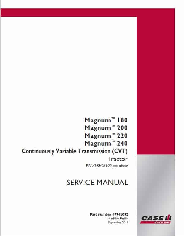 Case 180, 190, 200, 210, 225, 220, 240 Magnum Tractor Service Manual