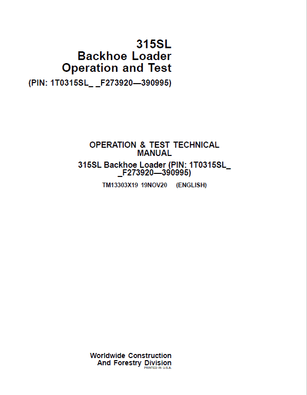 John Deere 315SL Backhoe Loader Repair Technical Manual (S.N F273920 – F390995) Workshop Guide
