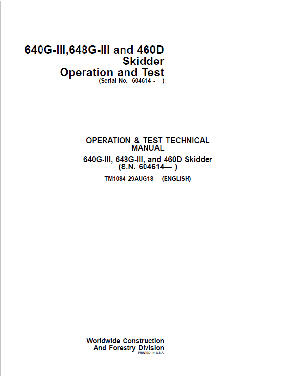 John Deere 640G-III, 648G-III, 460D, 460DG Skidder Repair Manual (S.N after 604614 -) Workshop Guide