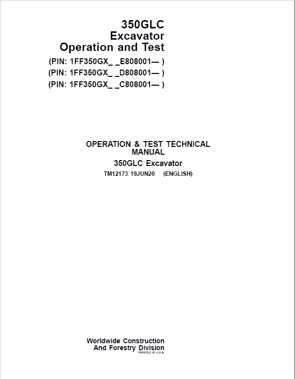 John Deere 350GLC Excavator Technical Manual (PIN: 1FF350GX_C808001, D808001, E808001 -) Workshop Guide