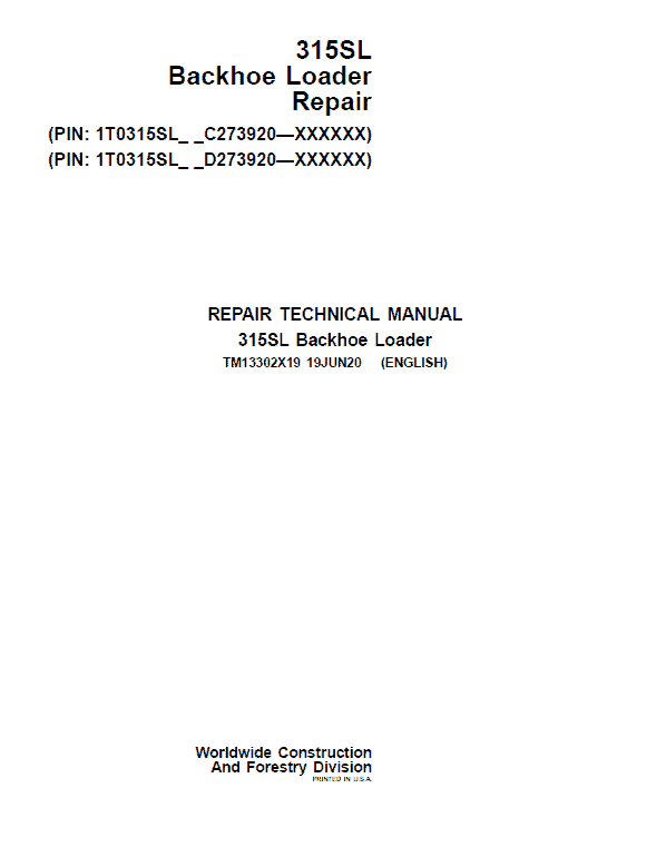 John Deere 315SL Backhoe Repair Technical Manual (S.N after C273920 & D273920 – 390995) Workshop Guide