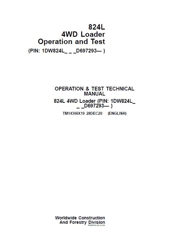 John Deere 824L 4WD Loader Repair Technical Manual (S.N D697293 – ) Workshop Guide