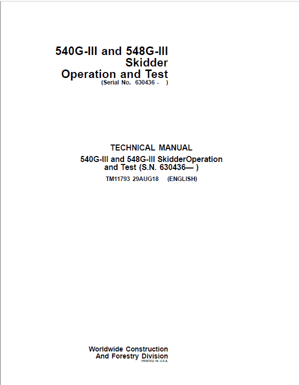 John Deere 540G-III, 548G-III Skidder Repair Technical Manual (S.N after 630436 – ) Workshop Guide