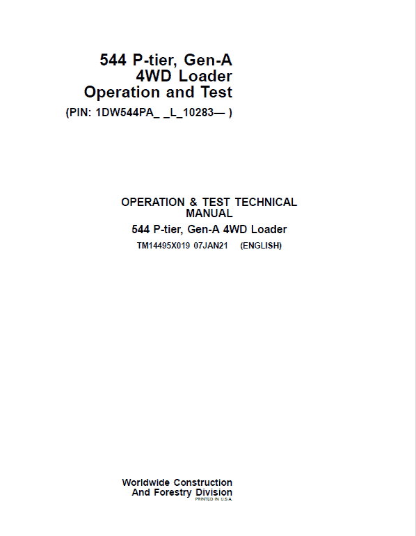 John Deere 544 P-Tier, Gen-A 4WD Loader Repair Technical Manual (S.N L_10283 – ) Workshop Guide