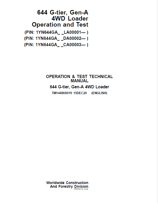 John Deere 624 G-Tier, Gen-A 4WD Loader Technical Manual (S.N LA00001,DA00001, CA00001 – ) Workshop Guide
