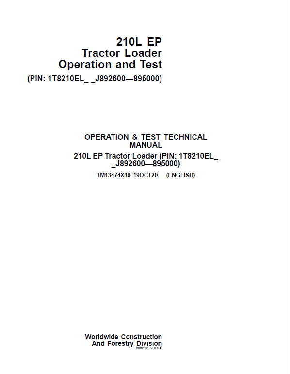John Deere 210L EP Tractor Loader Repair Technical Manual (S.N J892600 – 895000) Workshop Guide