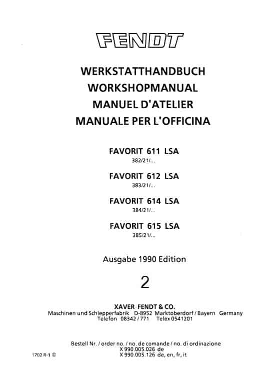 Fendt 600, 610, 611, 612, 614, 615 Favorit LS LSA Tractors Workshop Repair Manual