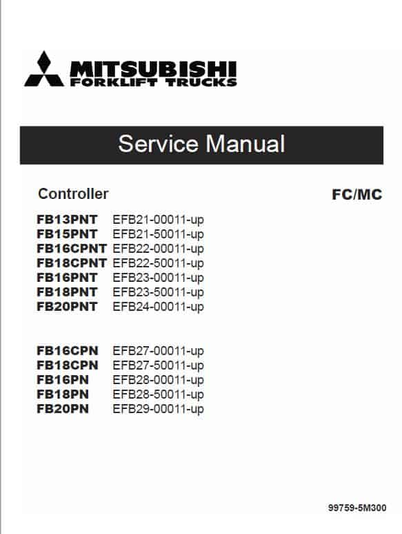 Mitsubishi FB13PNT, FB15PNT, FB16PNT, FB16CPNT Forklift Service Manual