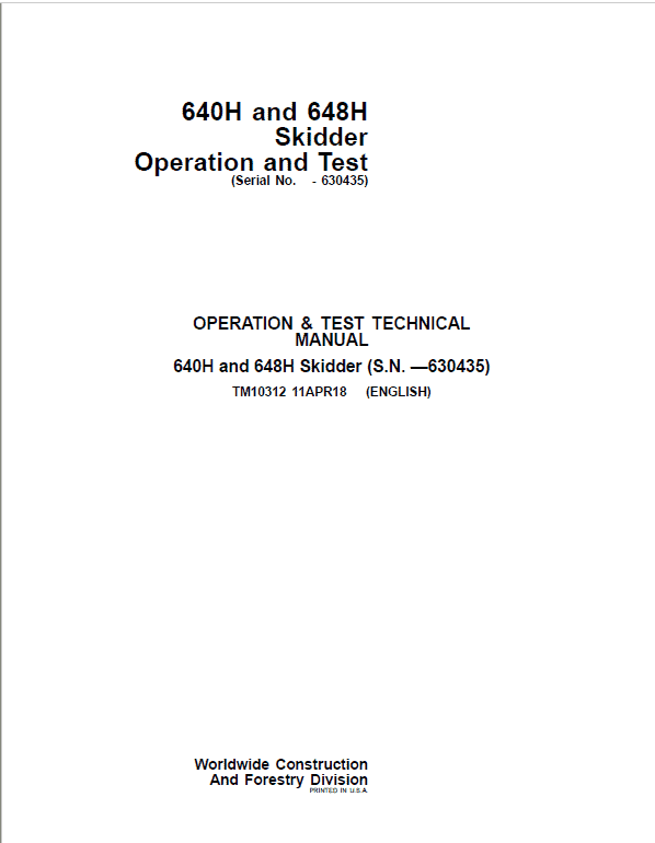 John Deere 640H, 648H Skidder Repair Technical Manual (S.N before – 630435) Workshop Guide