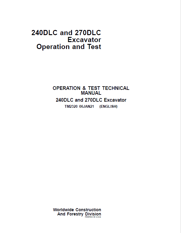 John Deere 240DLC, 270DLC Excavator Repair Technical Manual Workshop Guide