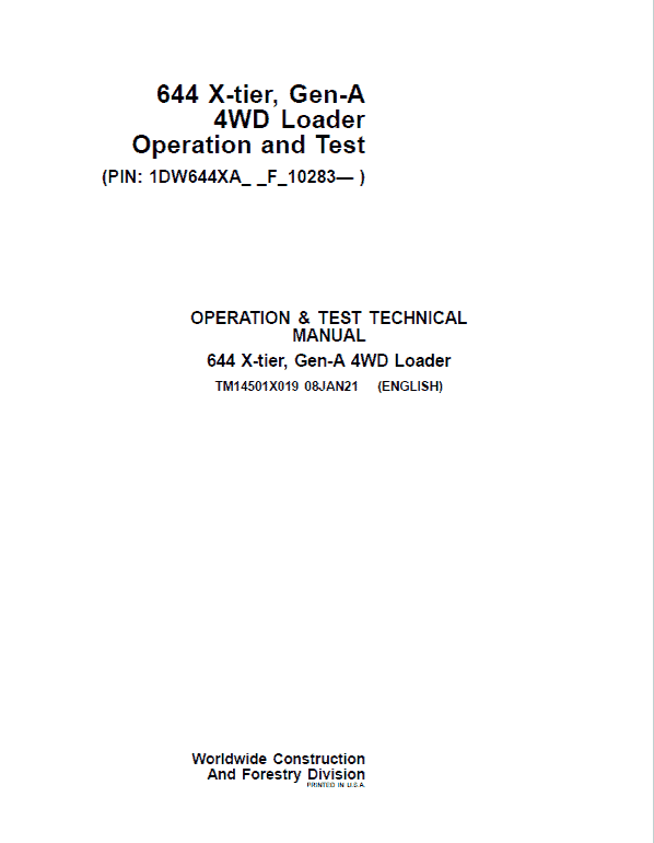 John Deere 644 X-Tier, Gen-A 4WD Loader Repair Technical Manual (S.N F_10283 – ) Workshop Guide