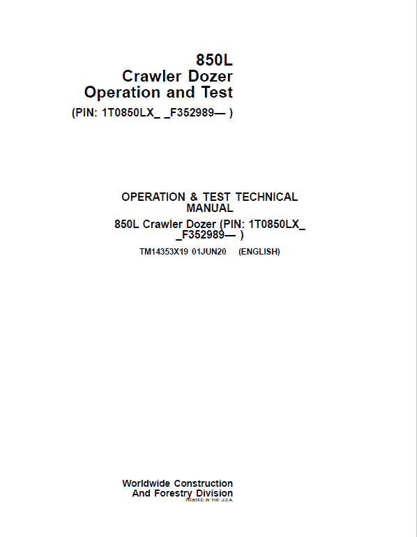 John Deere 850L Crawler Dozer Repair Technical Manual (S.N after F352989 – ) Workshop Guide