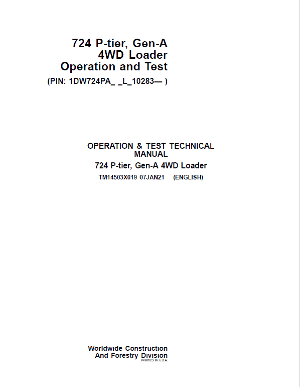 John Deere 724 P-Tier, Gen-A 4WD Loader Repair Technical Manual (S.N L_10283 – ) Workshop Guide