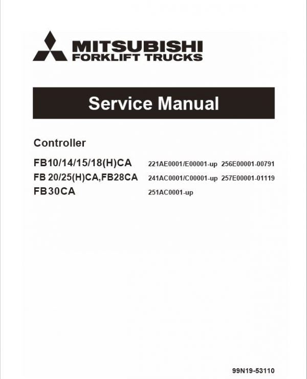 Mitsubishi FB15CA, FB15HCA, FB18CA, FB18HCA Forklift Service Manual