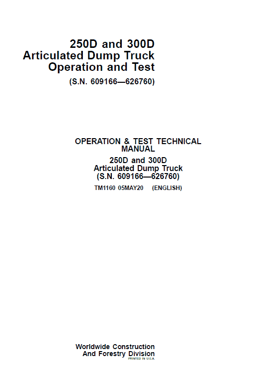 John Deere 250D, 300D Articulated Dump Truck Repair Manual (S.N 609166 -626760) Workshop Guide