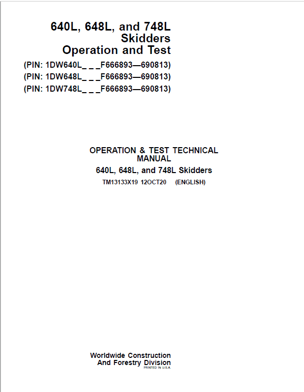 John Deere 640L, 648L, 748L Skidder Repair Manual (S.N F666893 – F690813 ) Workshop Guide