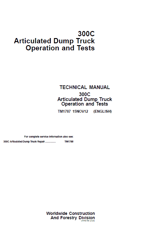 John Deere 300C Articulated Dump Truck Repair Technical Manual Workshop Guide