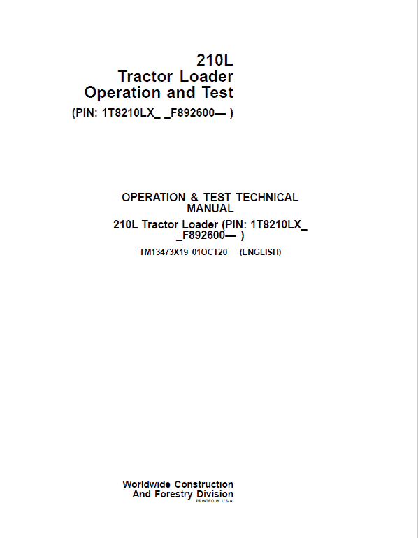 John Deere 210L Tractor Loader Repair Technical Manual (S.N after F892600 -) Workshop Guide