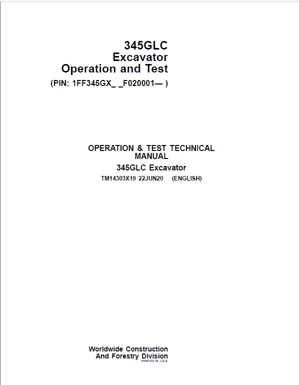 John Deere 345GLC Excavator Repair Technical Manual (S.N after F020001 – ) Workshop Guide