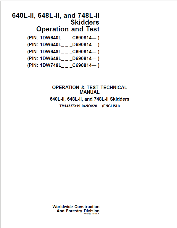 John Deere 640L-II, 648L-II, 748L-II Skidder Repair Manual (S.N C690814 & D690814 – ) Workshop Guide