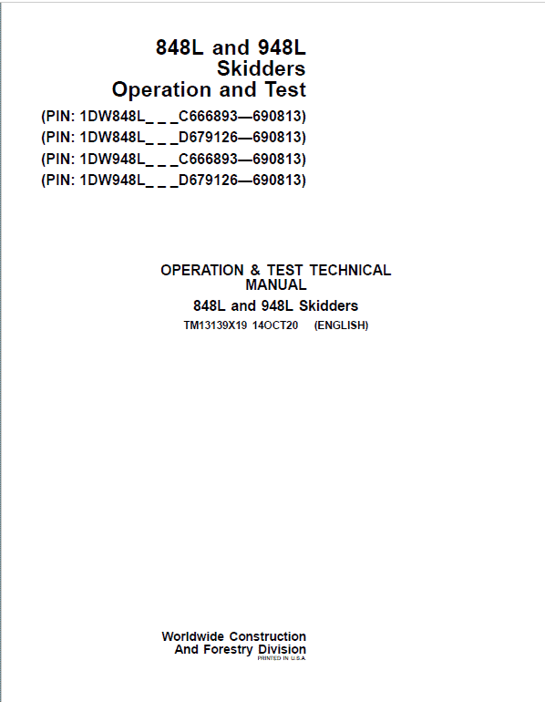 John Deere 848L, 948L Skidder Repair Manual (C666893 – C690813 & D679126 – D690813) Workshop Guide