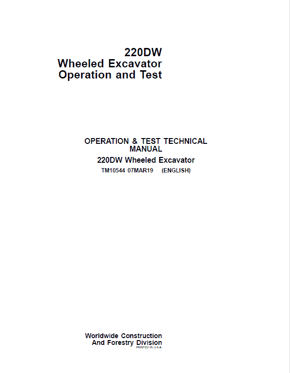 John Deere 220DW Wheeled Excavator Repair Technical Manual Workshop Guide