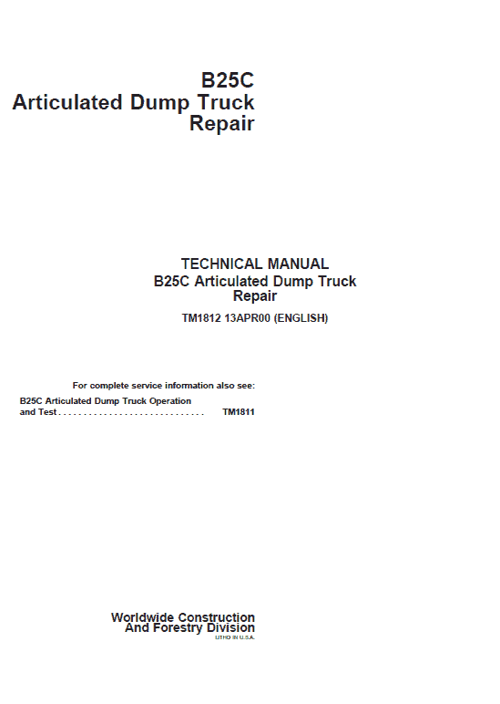 John Deere B25C Articulated Dump Truck Repair Technical Manual Workshop Guide