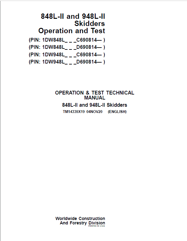 John Deere 848L-II, 948L-II Skidder Repair Technical Manual (S.N C690814 & D690814 – ) Workshop Guide