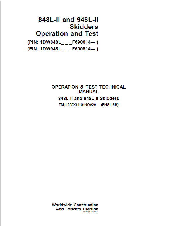 John Deere 848L-II, 948L-II Skidder Repair Technical Manual (S.N F690814 – ) Workshop Guide